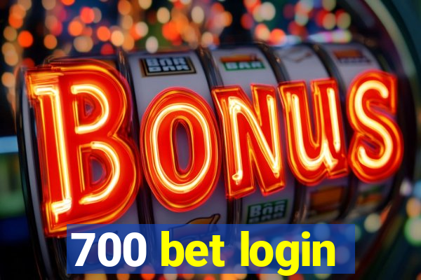 700 bet login